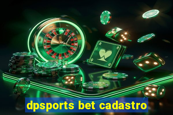 dpsports bet cadastro